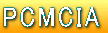 PCMCIA